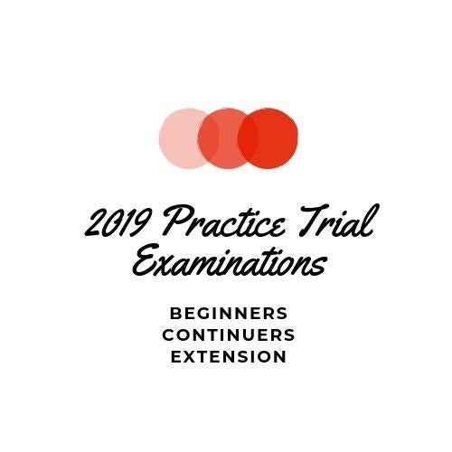 2019  Practice HSC Trial Examinations_Beginners_Continuers_Extension